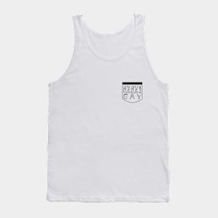 Came for the memes, stayed for the gay Tank Top